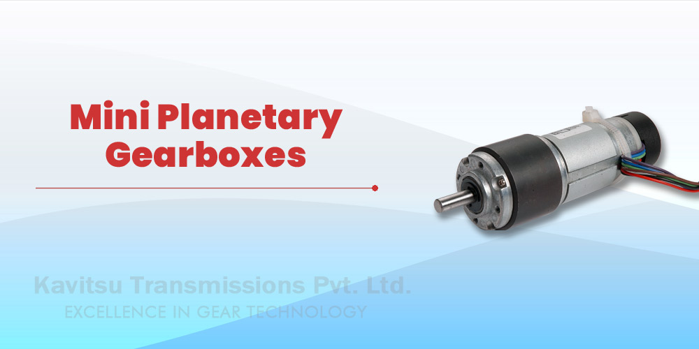 Mini Planetary Gearboxes